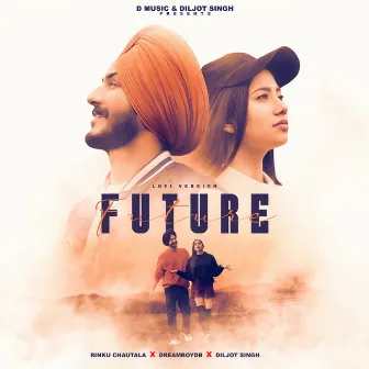 Future (Lofi Version) by Rinku Chautala