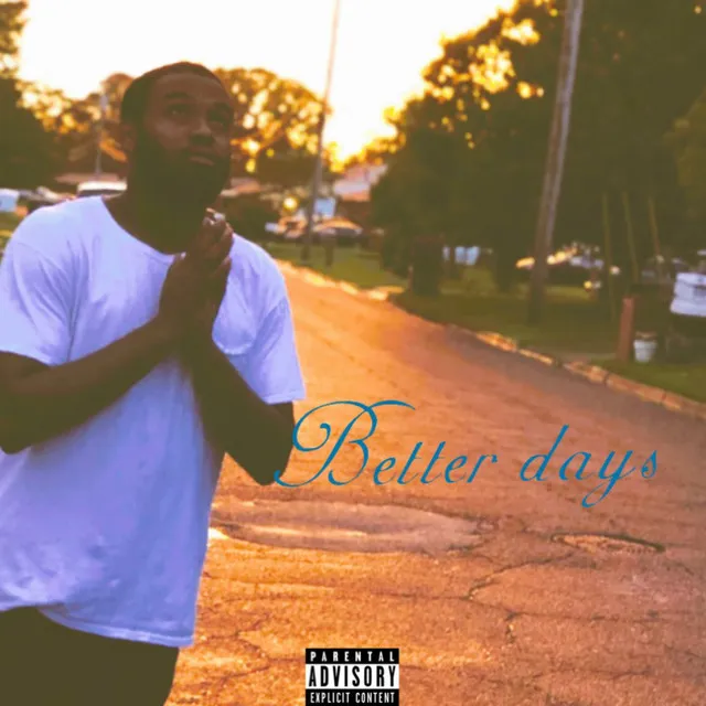 Better Days