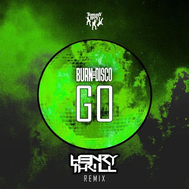 Go - H3nry Thr!ll Remix