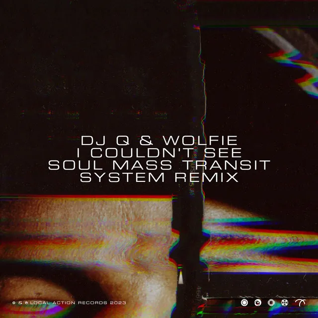 I Couldn't See (Soul Mass Transit System Remix)