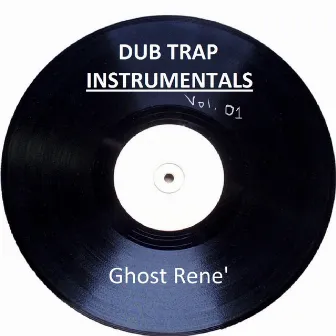 Dubtrap by Ghost Rene'