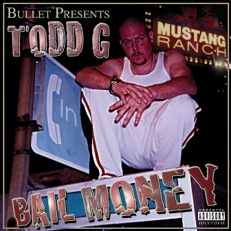 Bail Money (Original) by Todd G