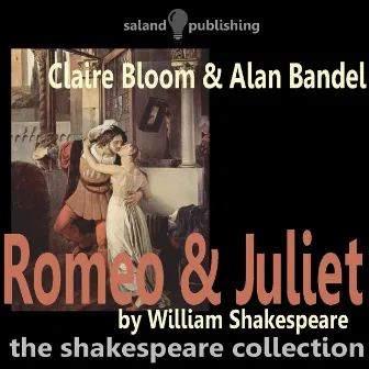 Romeo & Juliet by Claire Bloom