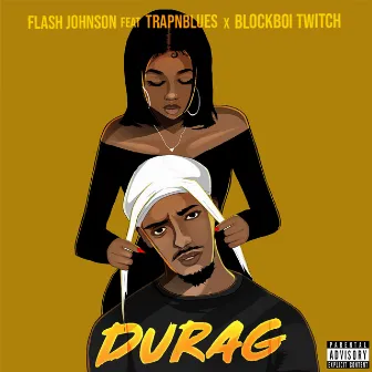 Durag by Flash Johnson