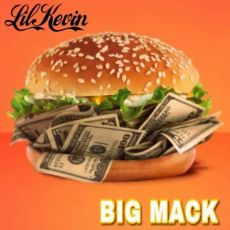 Big Mack by Lil Kevin