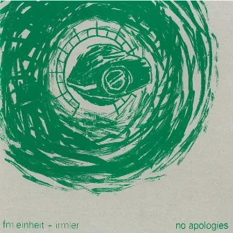 No Apologies by FM Einheit