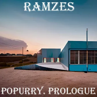 Popurry. Prologue by Ramzes