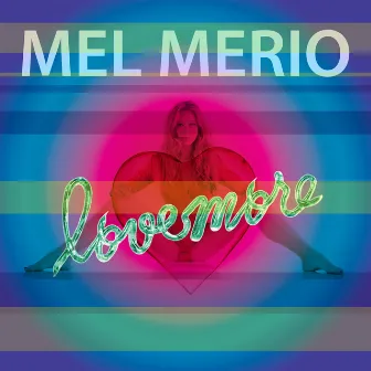 Lovemore by Mel Merio