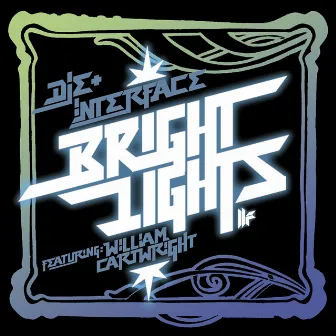 Bright Lights by Die