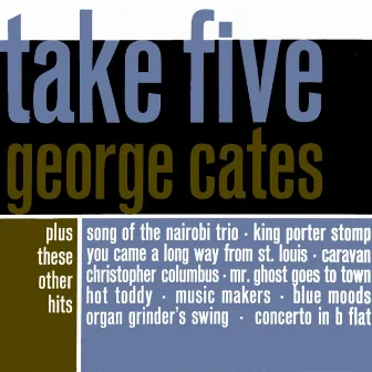 Take Five by George Cates