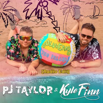 Volviendo (The Island) [Radio Edit] by Kyle Finn