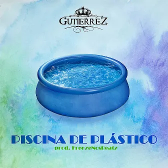 Piscina De Plástico by Gutierrez