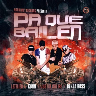 Pa Que Bailen by Letelier