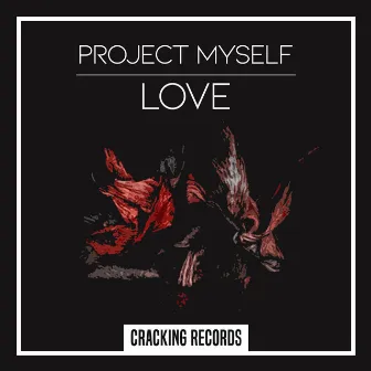 Love by Project Myself