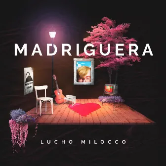 Madriguera by Lucho Milocco