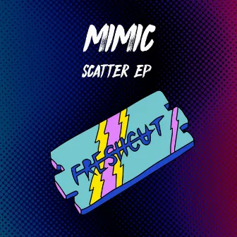 Scatter EP by Mimic