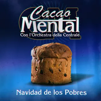 Navidad de los Pobres by Cacao Mental