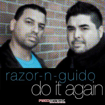 Do It Again by Razor-N-Guido