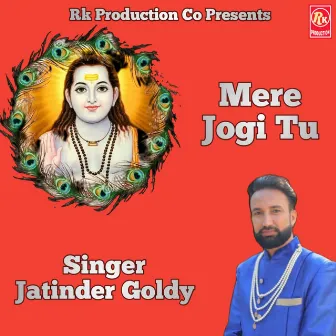 Mere Jogi Tu by Jatinder Goldy