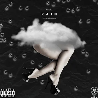 Rain by XO Dez