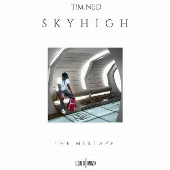 SKYHIGH by T!M NED