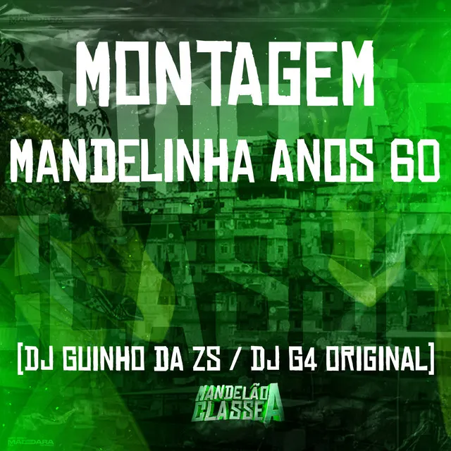 Montagem - Mandelinha Anos 60