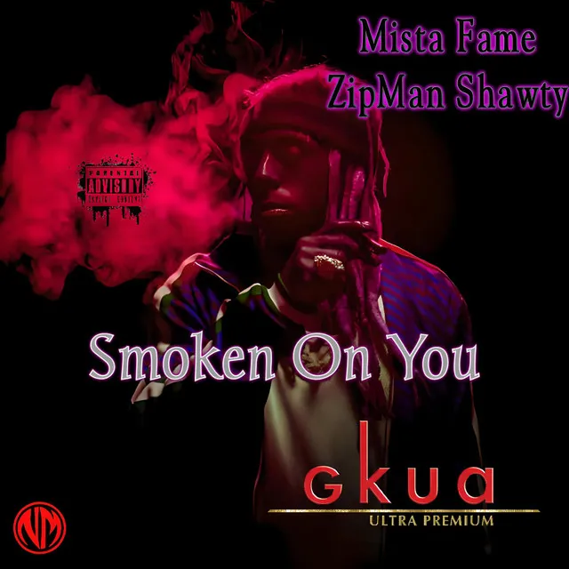 Smoken on You (Gkua Ultra Premium)