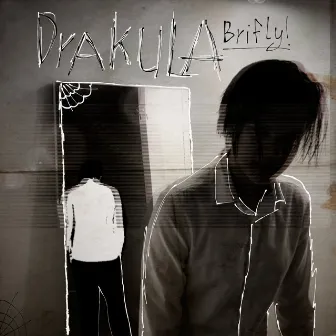 Drakula by Brifly!