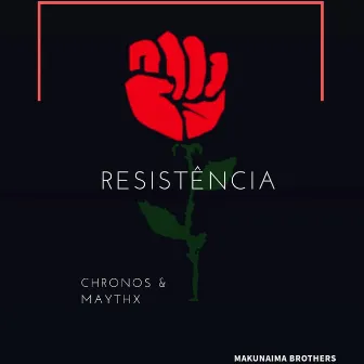 Resistência by Chronos