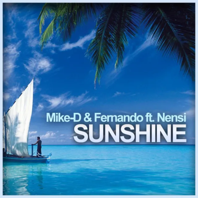 Sunshine - Mike-D Club Mix