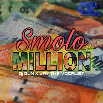 Smolo Ma Million by Dj GuN