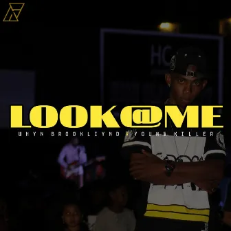 Look@Me by Young Killer