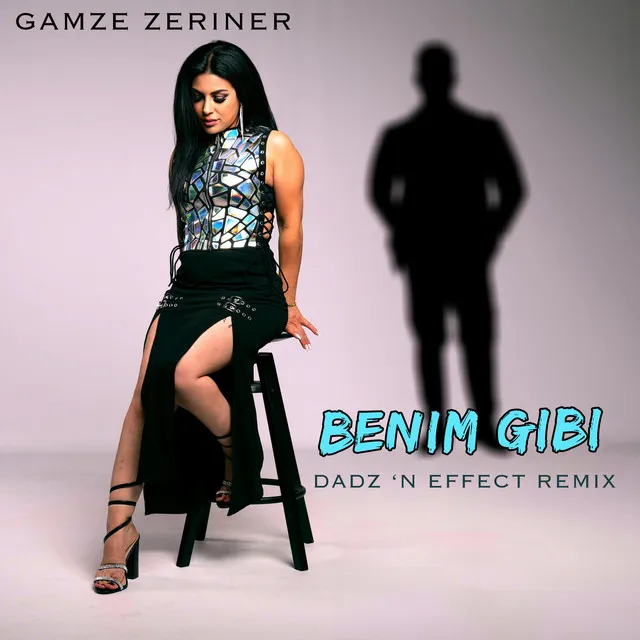 Benim Gibi - Dadz 'n Effect Remix Radio Edit