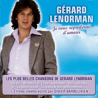 Je vous reparlerai d'amour by Gérard Lenorman