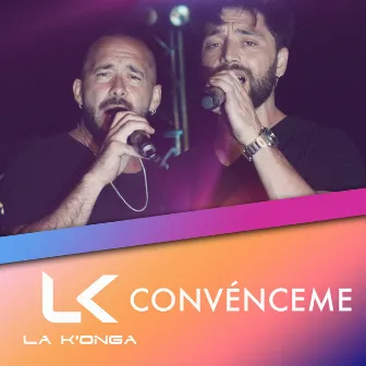 Convénceme by La K'onga