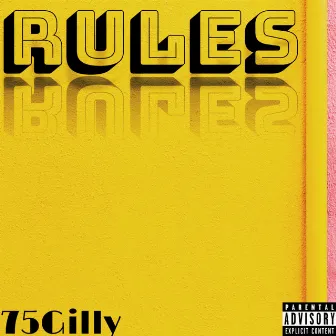 Rules by 75Gilly