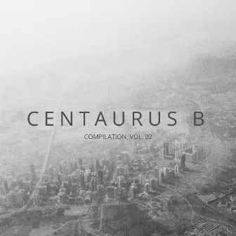 Compilation, Vol. 2 by Centaurus B