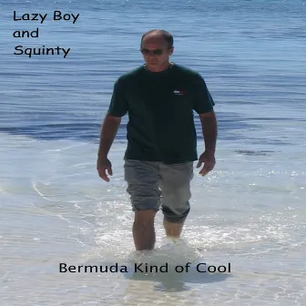 Bermuda Kind of Cool by Lazy Boy