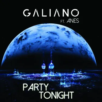 Party Tonight by Galiano