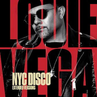 NYC Disco (Extended Versions) by Louie Vega