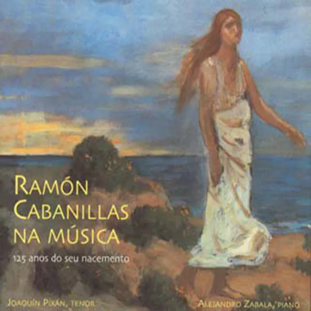 Ramón Cabanillas Na Música (150 Años Deo Seu Nacemento)