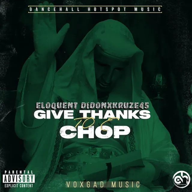 Give Thanks To E Chop