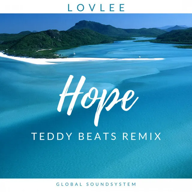 Hope - Teddy Beats Remix