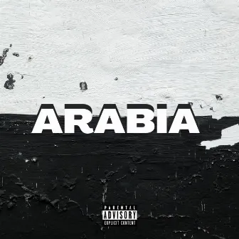 Arabia by MR GRVSS