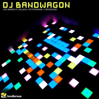 The Midnight Calling EP by DJ Bandwagon