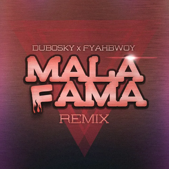 Mala Fama (Remix)