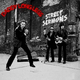 Street Sermons by DADDY LONG LEGS