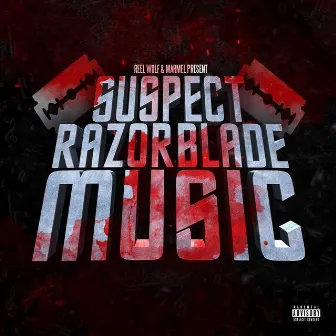 Razorblade Music by Suspect