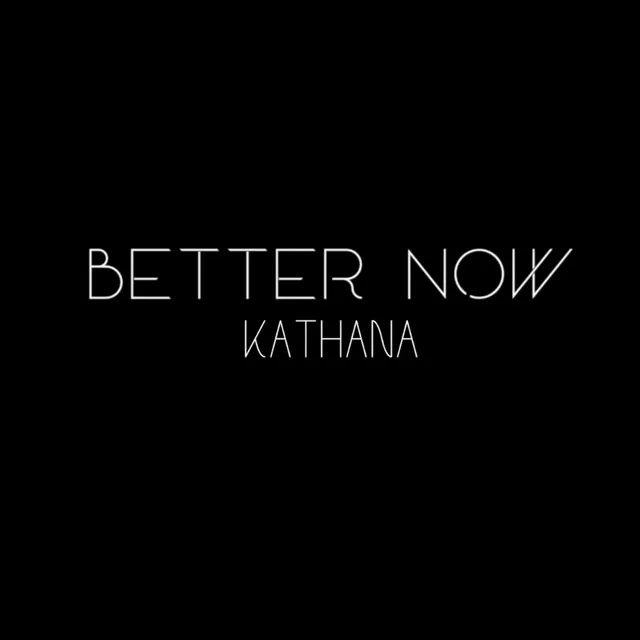 Better Now