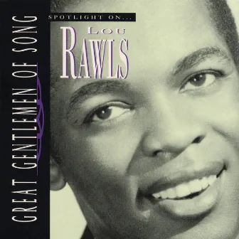 Great Gentlemen Of Song / Spotlight On Lou Rawls by Les McCann